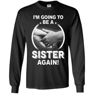 I'm Going To Be A Sister Again New Sister Youth-Youth Shirt-Youth Long Sleeve T-Shirt-Black