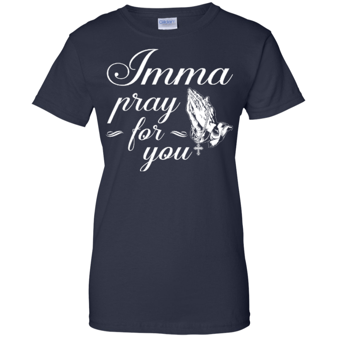 Imma Pray For You-T-Shirt & Hoodie-Women's T-Shirt-Navy