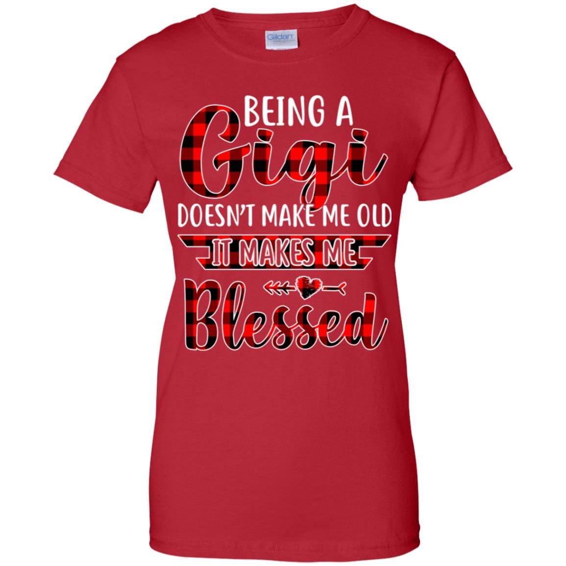 Red Plaid Funny Being A Gigi Doesn't Make Me Old-T-Shirt & Hoodie-Women's T-Shirt-Red