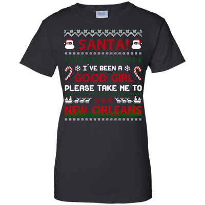 Santa I've Been A Good Girl Please Take Me To New Orleans-T-Shirt & Hoodie-Women's T-Shirt-Black
