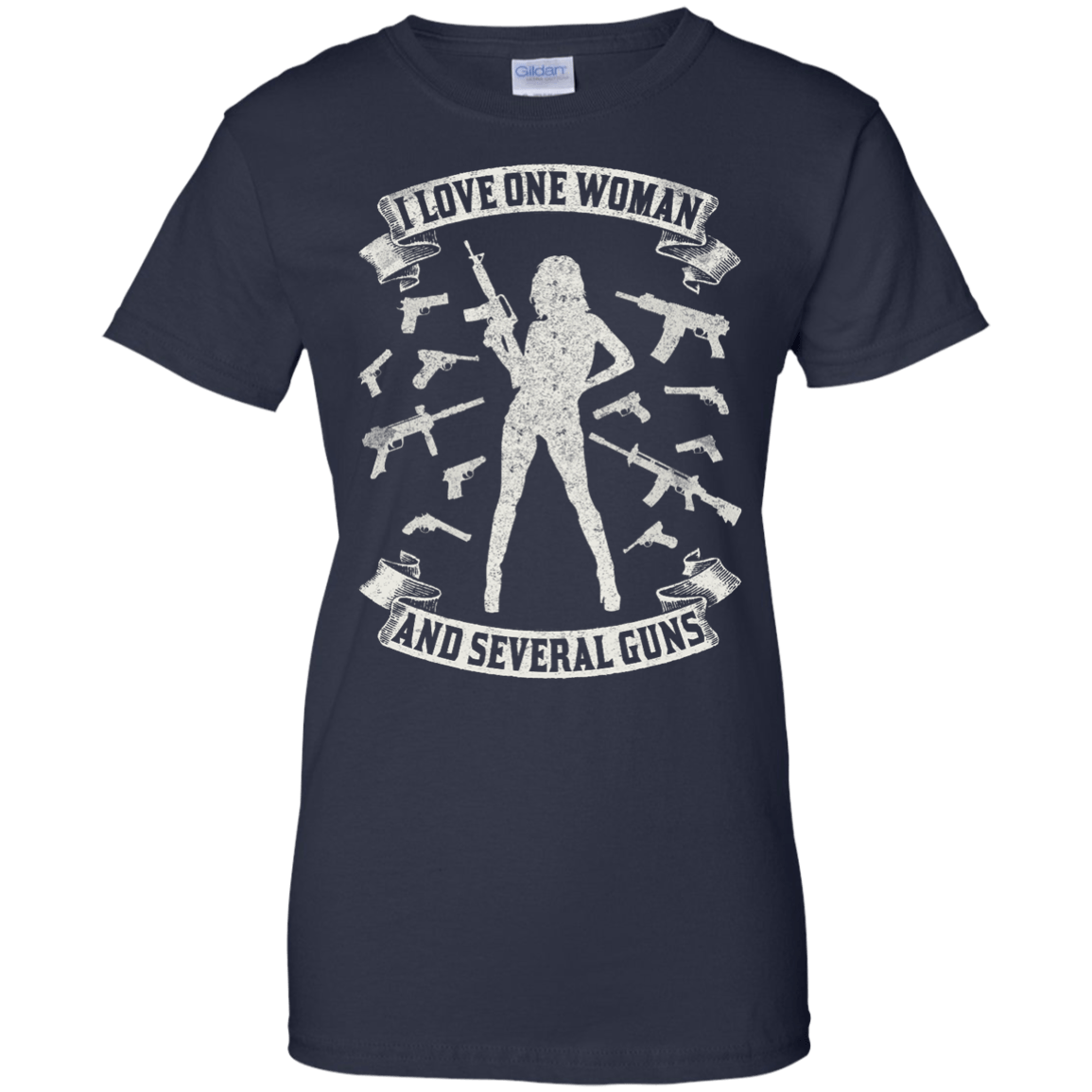 I Love One Woman And Several Guns-T-Shirt & Hoodie-