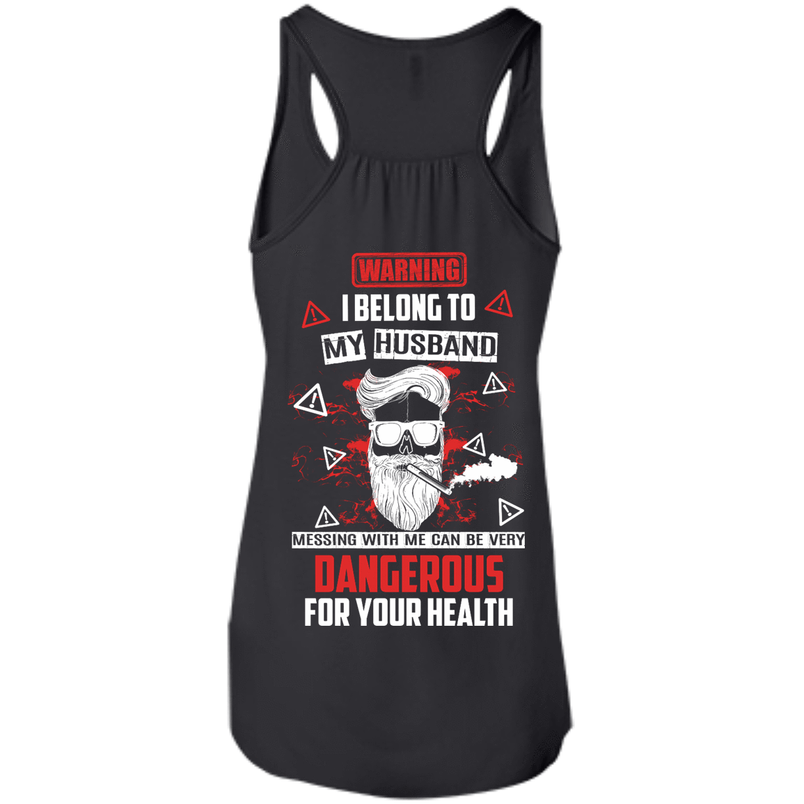 Warning I Belong To My Husband T Shirt-T-Shirt & Hoodie-Women's Flowy Racerback Tank-Black
