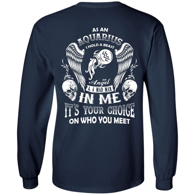 As An Aquarius I Hold A Beast An Angel A Madman In Me-T-Shirt & Hoodie-Long Sleeve T-Shirt-Navy