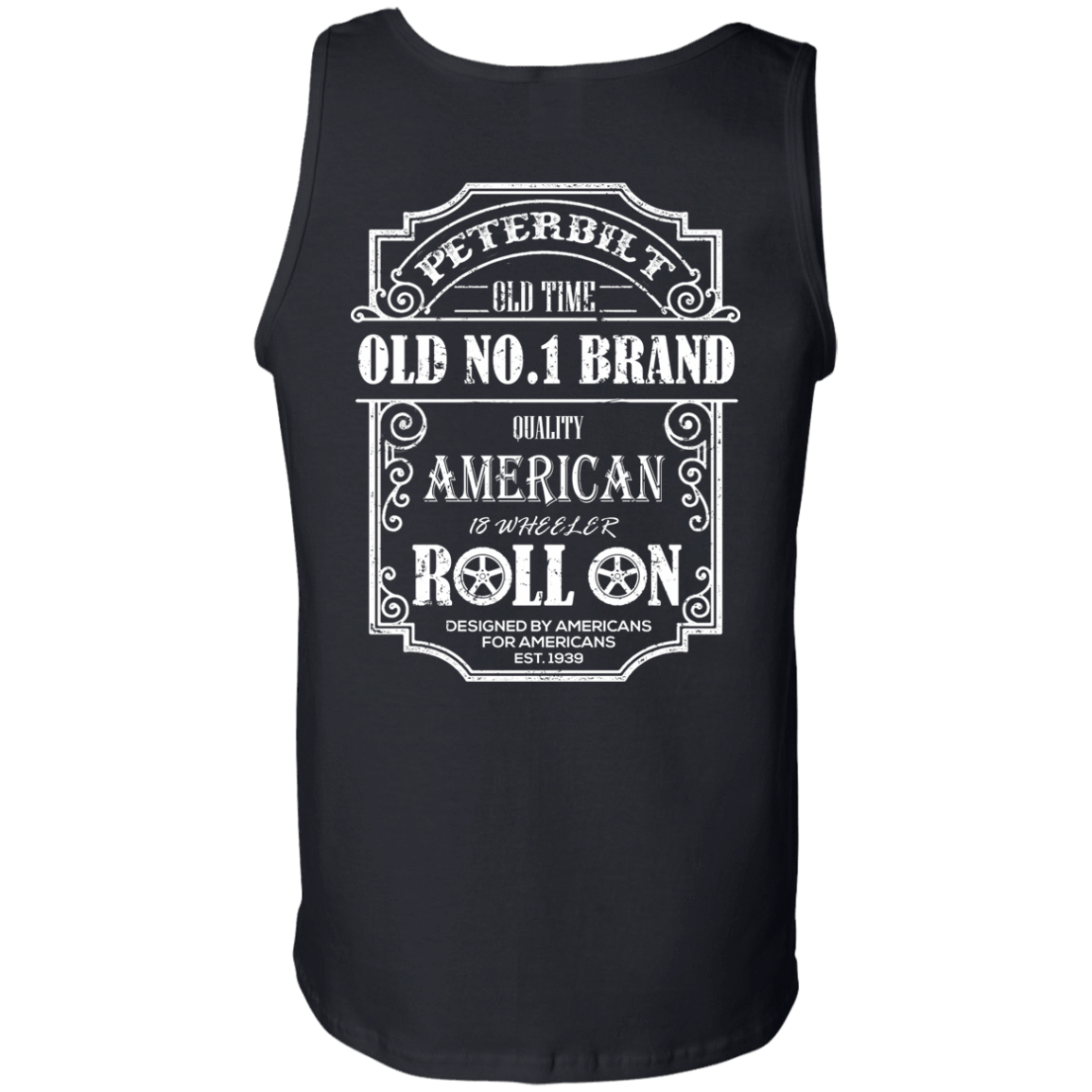 PETERBILT TRUCK BACK PETERBILT OLD NO 1-T-Shirt & Hoodie-Unisex Tank-Black