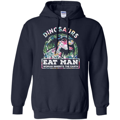 Funny Dinosaurs Eat Man Woman Inherits The Earth-T-Shirt & Tank Top-Pullover Hoodie-Navy