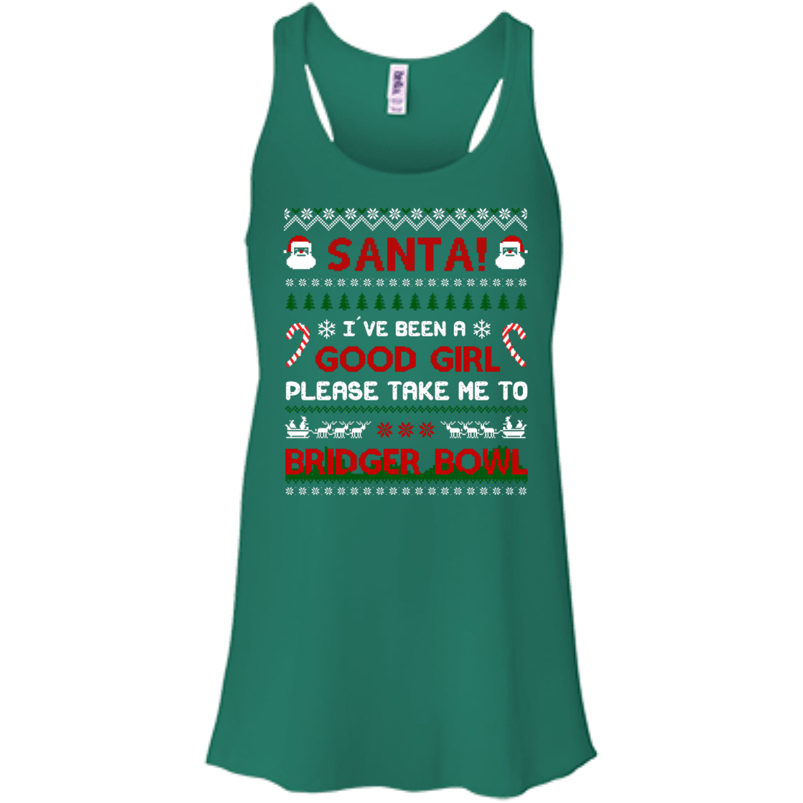 Santa I've Been A Good Girl Please Take Me To Bridger Bowl-T-Shirt & Hoodie-Women's Flowy Racerback Tank-Kelly