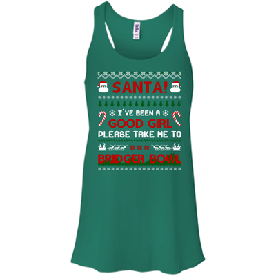 Santa I've Been A Good Girl Please Take Me To Bridger Bowl-T-Shirt & Hoodie-Women's Flowy Racerback Tank-Kelly