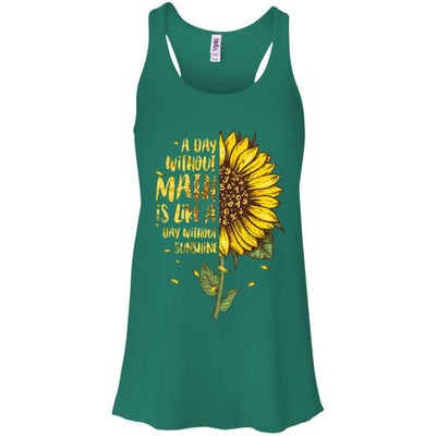A Day Without Math Is Like A Day Without Sunshine-T-Shirt & Tank Top-Women's Flowy Racerback Tank-Kelly Green