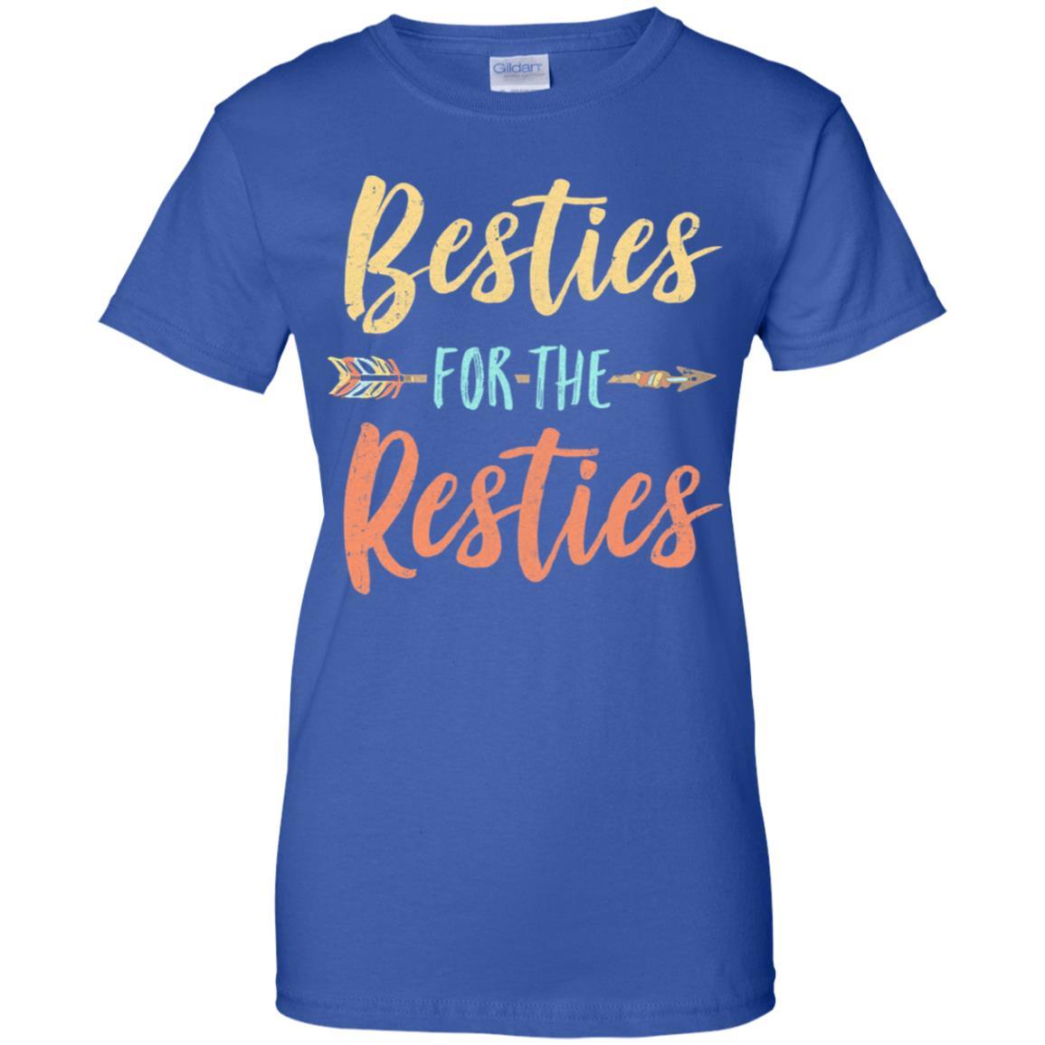 Besties For The Resties Funny Best Friends Birthday Gift-T-Shirt & Tank Top-Women's T-Shirt-Royal