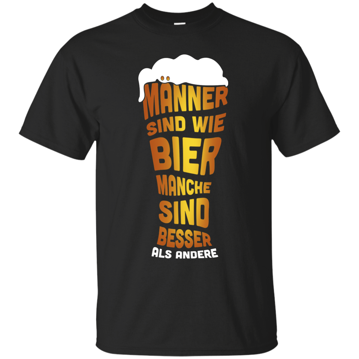 M‚àö¬ßnner Sind Wie Bier Manche Sind Besser Als Andere-T-Shirt & Hoodie-Classic T-Shirt-Black