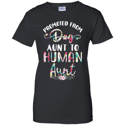 Floral Promoted From Dog Aunt To Human Aunt Gift-T-Shirt & Tank Top-Women's T-Shirt-Black