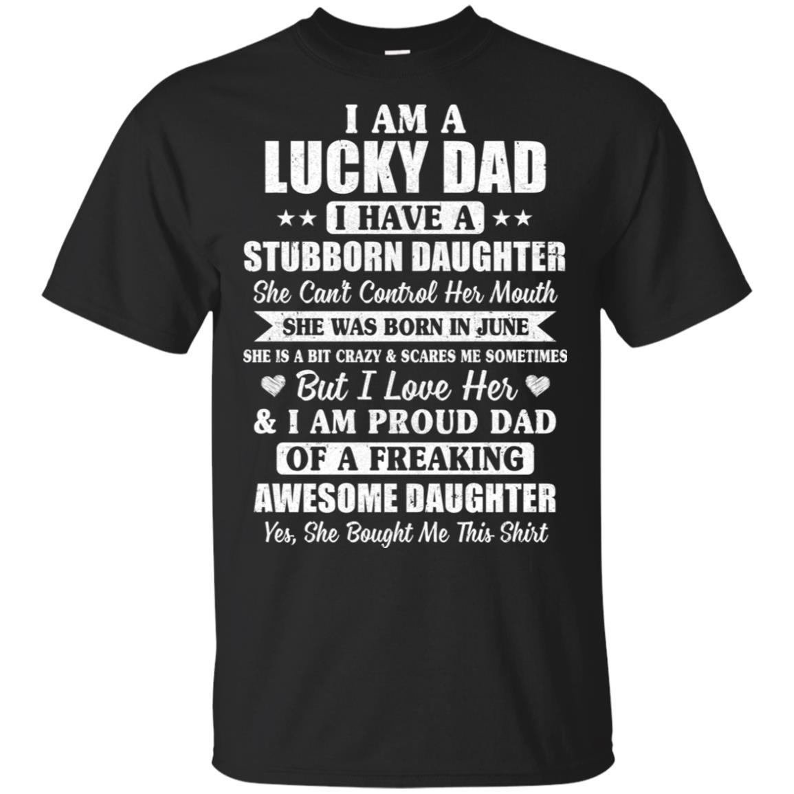 Lucky Dad Have A Stubborn Daughter Was Born In June