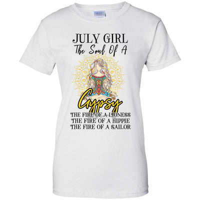 July Girl The Soul Of A Gypsy Funny Birthday Gift-T-Shirt & Tank Top-Women's T-Shirt-White