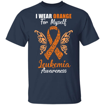 I Wear Orange For Myself Leukemia Awareness Gift-T-Shirt & Hoodie-Classic T-Shirt-Navy