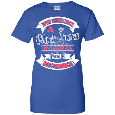 Never Underestimate A Black Queen Who Was Born In December-T-Shirt & Hoodie-Women's T-Shirt-Royal