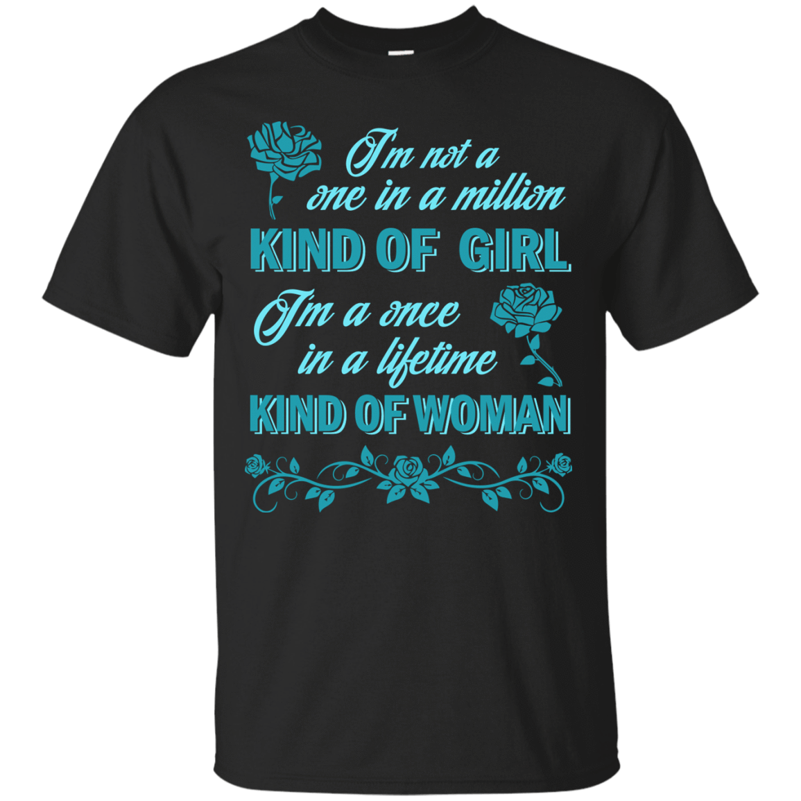 I'm A Once In A Lifetime Kind Of Woman-T-Shirt & Hoodie-Classic T-Shirt-Black