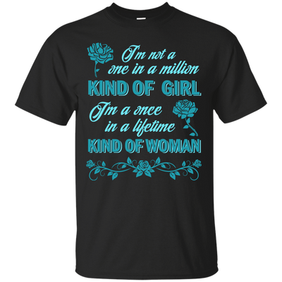 I'm A Once In A Lifetime Kind Of Woman-T-Shirt & Hoodie-Classic T-Shirt-Black