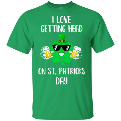 I Love Getting Head On St. Patrick's Day Funny Beer-T-Shirt & Hoodie-Classic T-Shirt-Irish Green