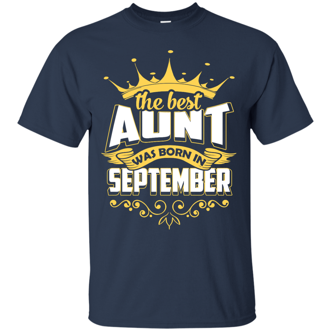 The Best Aunt Was Born In September-T-Shirt & Hoodie-Classic T-Shirt-Navy