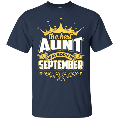 The Best Aunt Was Born In September-T-Shirt & Hoodie-Classic T-Shirt-Navy