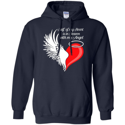 Half My Heart Is In Heaven With My Angel-T-Shirt & Hoodie-Pullover Hoodie-Navy