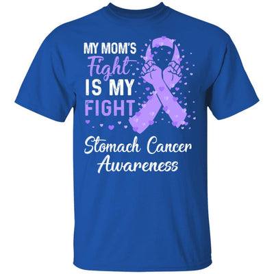 My Mom's Fight Is My Fight Stomach Cancer Awareness-T-Shirt & Hoodie-Classic T-Shirt-Royal