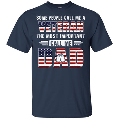 Some People Call Me A Veteran Dad Fathers Day Gifts-T-Shirt & Hoodie-Classic T-Shirt-Navy