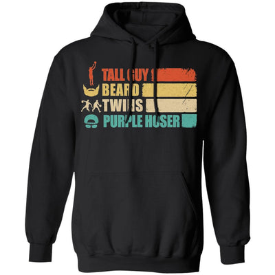Perfect Gift For Dude Tall Guy Beard Twins Purple Hoser-T-Shirt & Hoodie-Pullover Hoodie-Black