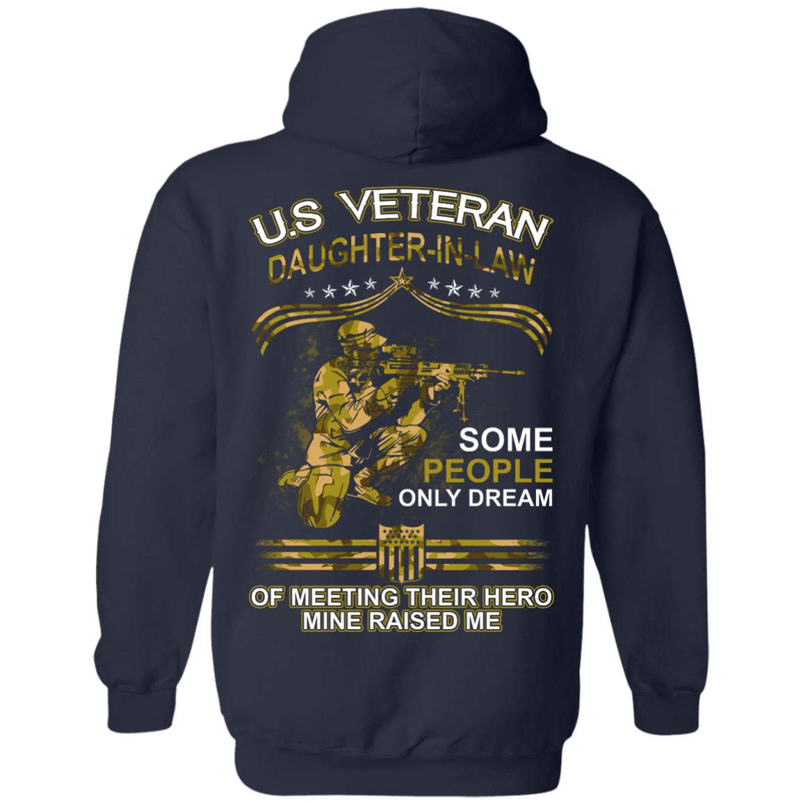 U.S. Veteran Daughter-in-law Some People Only Dream Of Meeting-T-Shirt & Hoodie-Pullover Hoodie-Navy