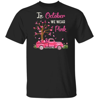 In October We Wear Pink Support Breast Cancer Awareness-T-Shirt & Hoodie-Classic T-Shirt-Black