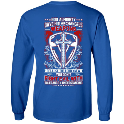 God Almighty Gave His Archangels Weapons-T-Shirt & Hoodie-Long Sleeve T-Shirt-Royal
