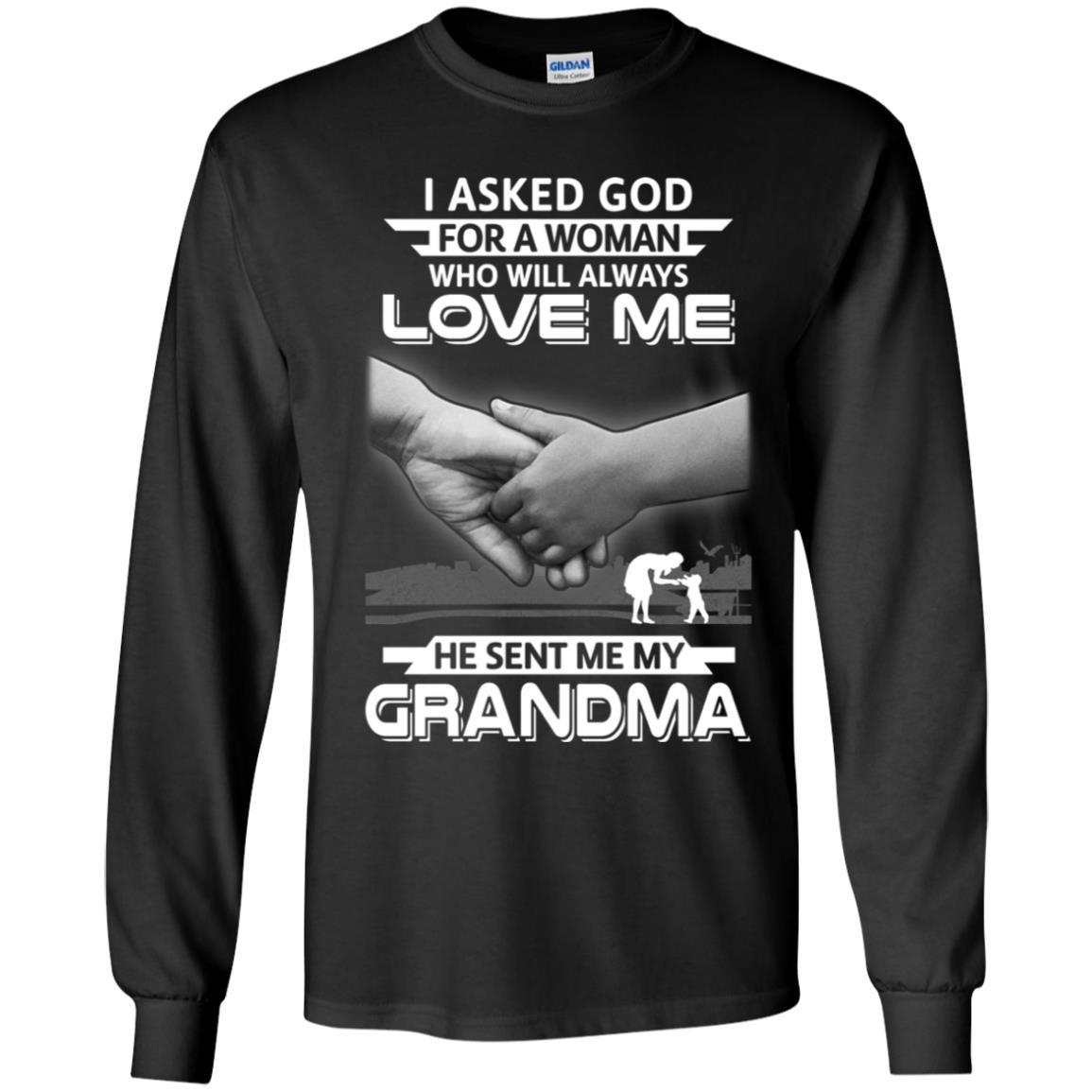 I Asked God For A Woman Who Always Love Me Grandma Youth-Youth Shirt-Youth Long Sleeve T-Shirt-Black