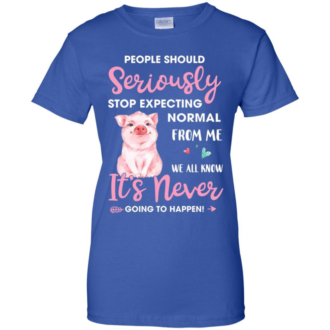 People Should Stop Expecting Normal From Me Pig-T-Shirt & Tank Top-Women's T-Shirt-Royal
