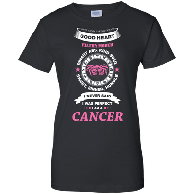 I Never Said I Was Perfect I Am A CANCER-T-Shirt & Hoodie-Women's T-Shirt-Black