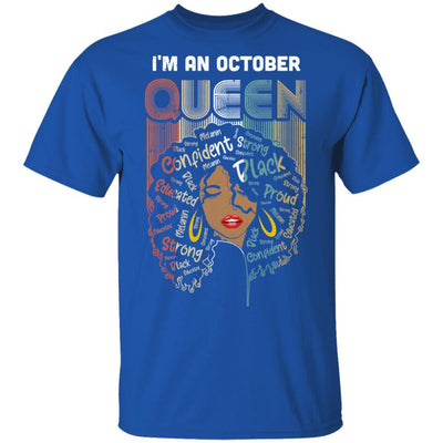 October Birthday For Women Gifts I'm An October Queen Girl-T-Shirt & Tank Top-Classic T-Shirt-Royal