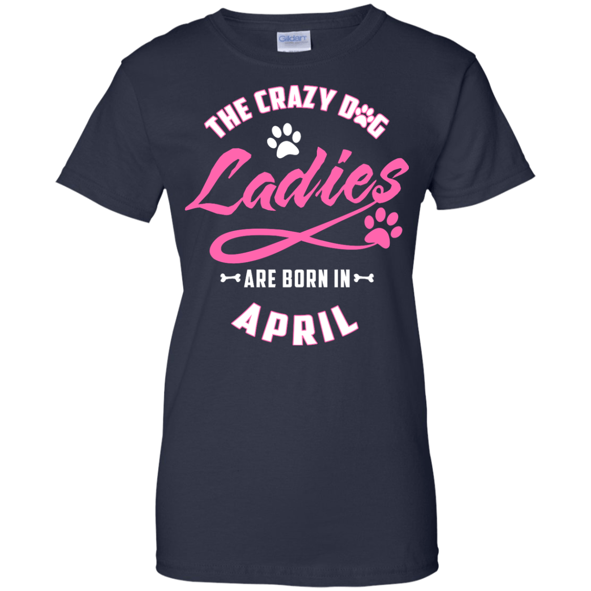 The Crazy Dog Ladies Are Born In April-T-Shirt & Hoodie-Women's T-Shirt-Navy