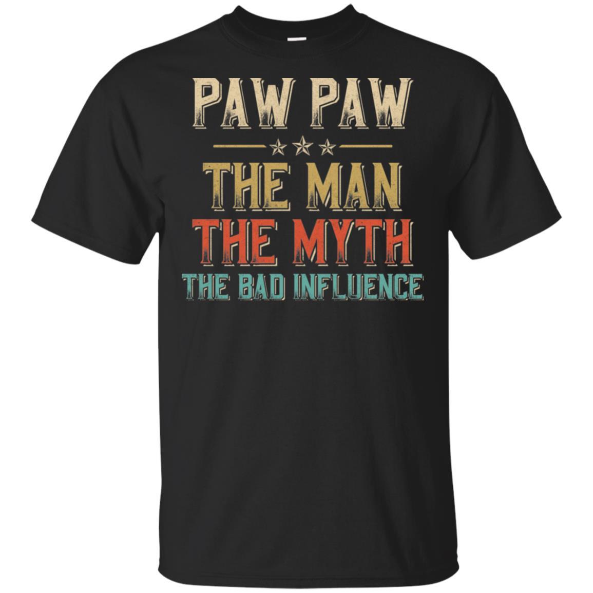 Vintage Paw Paw The Man The Myth The Bad Influence