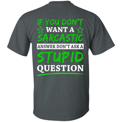 Don't Ask A Stupid Question-T-Shirt & Hoodie-Classic T-Shirt-Dark Heather