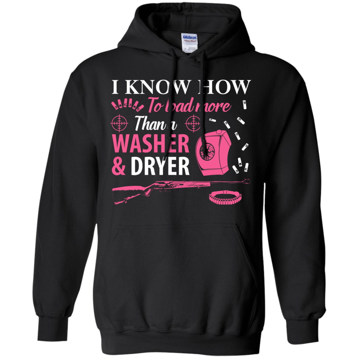 I Know How To Load More Than A Washer And Dryer-T-Shirt & Hoodie-Pullover Hoodie-Black