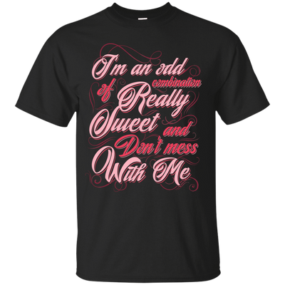 I'm An Odd Combination Really Sweet-T-Shirt & Hoodie-Classic T-Shirt-Black
