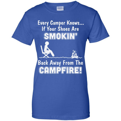 Every Camper Knows If Your Shoes Are Smokin' Camping-T-Shirt & Hoodie-Women's T-Shirt-Royal