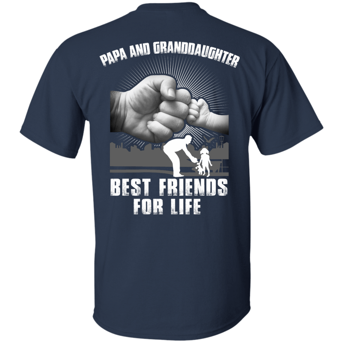 Papa And Granddaughter Best Friends For Life-T-Shirt & Hoodie-Classic T-Shirt-Navy