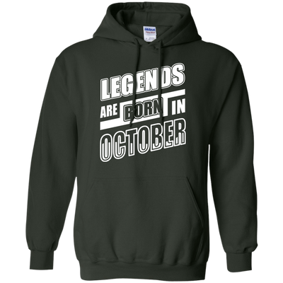Legends are born in OCTOBER-T-Shirt & Hoodie-Pullover Hoodie-Forest Green