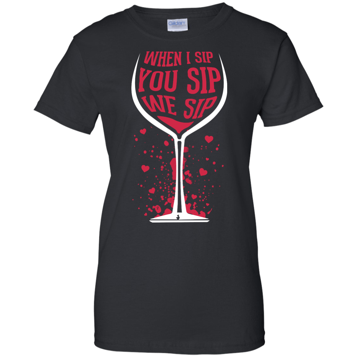 When I Sip You Sip We Sip-T-Shirt & Hoodie-Women's T-Shirt-Black