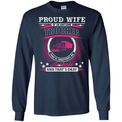 Proud Wife Of An Awesome Trucker-T-Shirt & Hoodie-Long Sleeve T-Shirt-Navy