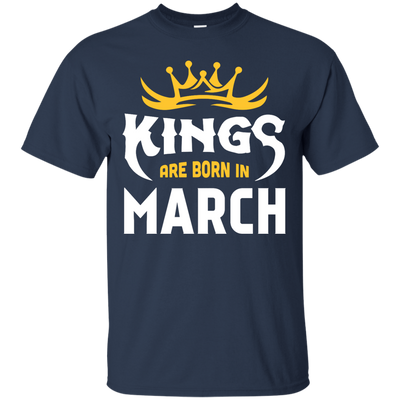 Kings Are Born In March-T-Shirt & Hoodie-Classic T-Shirt-Navy