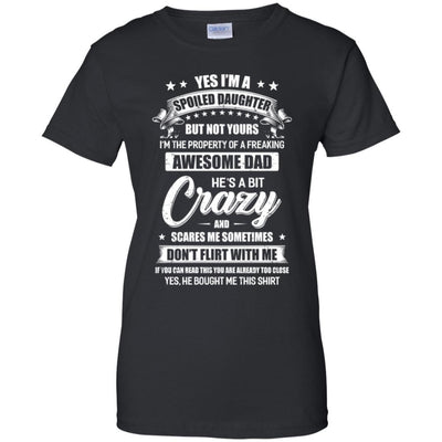 Yes Im A Spoiled Daughter But Not Yours Funny Dad Gift-T-Shirt & Hoodie-Women's T-Shirt-Black