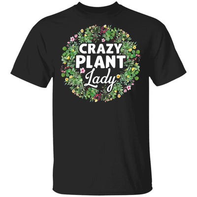 Crazy Plant Lady Funny Gardener Gardening Gifts Women-T-Shirt & Hoodie-Classic T-Shirt-Black