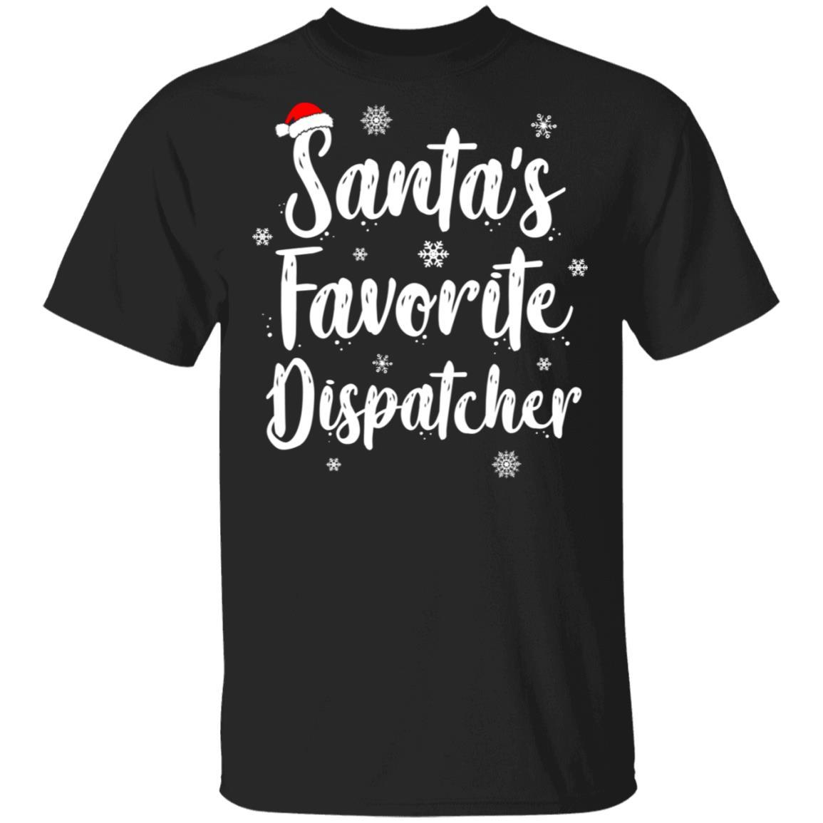 Santa's Favorite Dispatcher Perfect Christmas Gift-T-Shirt & Sweatshirt-Classic T-Shirt-Black