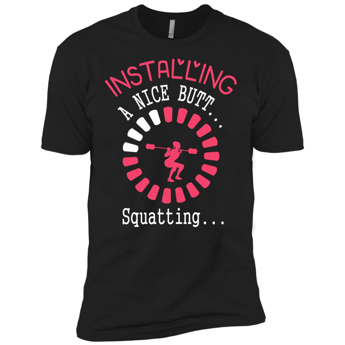 Installing A Nice Butt... Squatting...-T-Shirt & Hoodie-Premium T-Shirt-Black